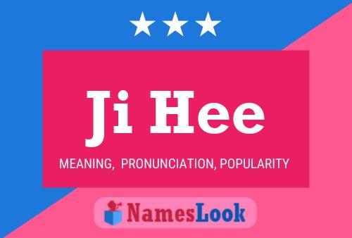 Ji Hee Name Poster