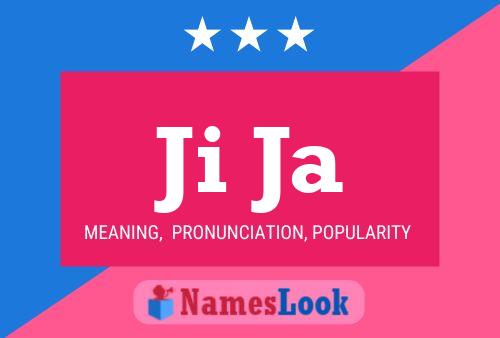 Ji Ja Name Poster