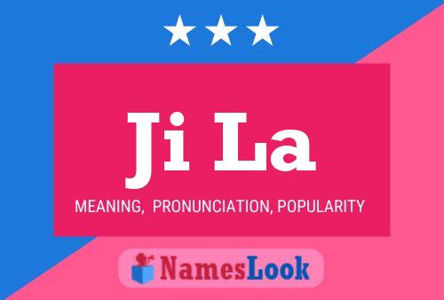 Ji La Name Poster