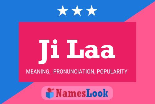 Ji Laa Name Poster