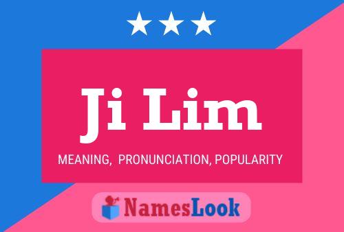 Ji Lim Name Poster