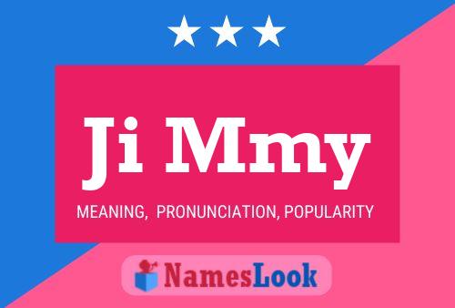 Ji Mmy Name Poster