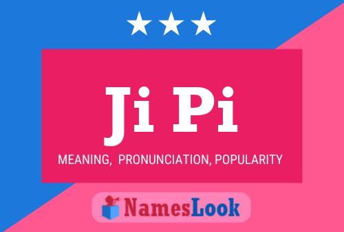 Ji Pi Name Poster