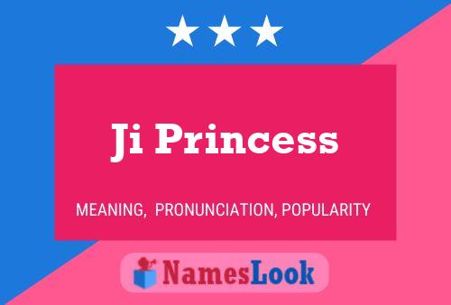 Ji Princess Name Poster