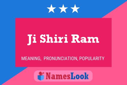 Ji Shiri Ram Name Poster