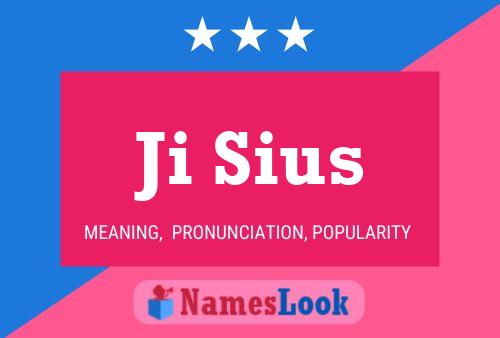 Ji Sius Name Poster