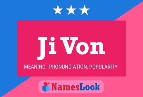 Ji Von Name Poster