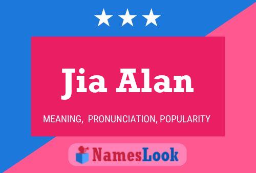 Jia Alan Name Poster