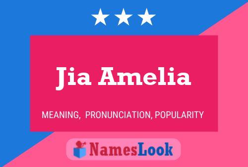 Jia Amelia Name Poster