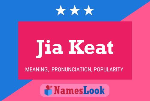 Jia Keat Name Poster