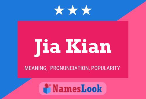 Jia Kian Name Poster