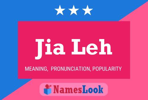 Jia Leh Name Poster