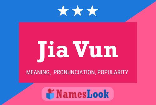 Jia Vun Name Poster