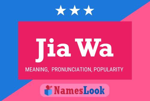 Jia Wa Name Poster