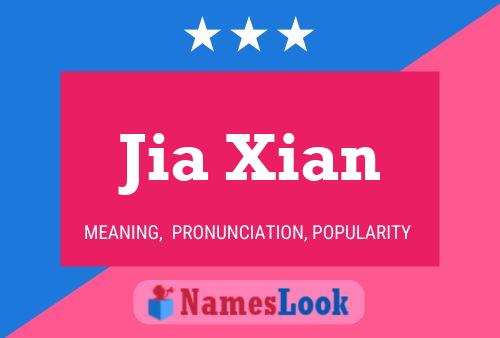 Jia Xian Name Poster