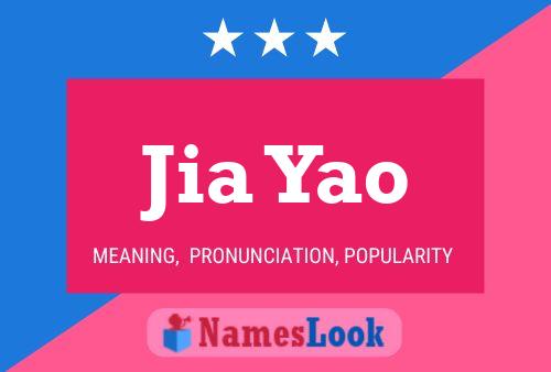 Jia Yao Name Poster