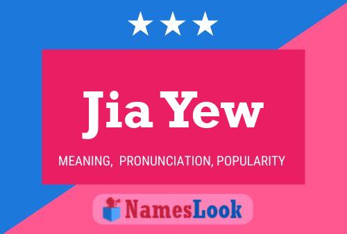 Jia Yew Name Poster