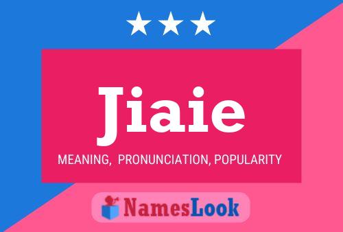 Jiaie Name Poster