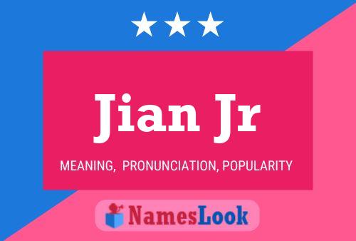 Jian Jr Name Poster