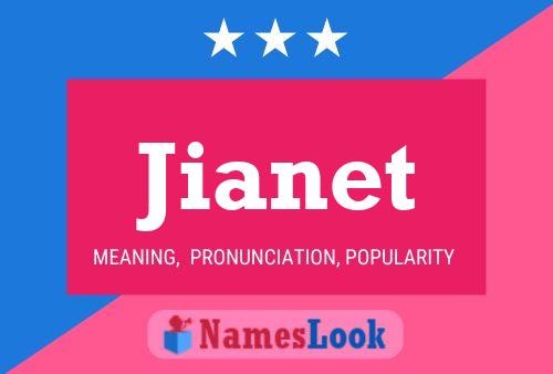 Jianet Name Poster