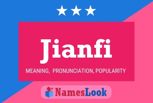 Jianfi Name Poster