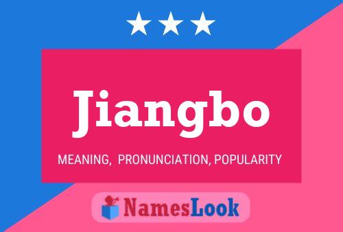 Jiangbo Name Poster