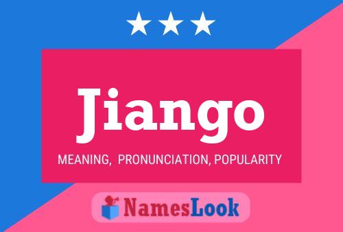 Jiango Name Poster