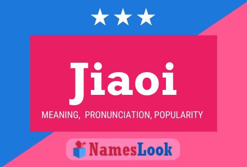 Jiaoi Name Poster