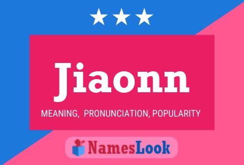 Jiaonn Name Poster