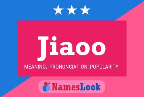 Jiaoo Name Poster