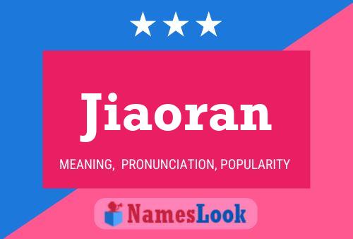 Jiaoran Name Poster