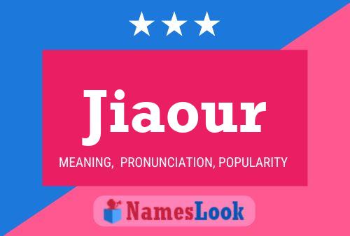 Jiaour Name Poster