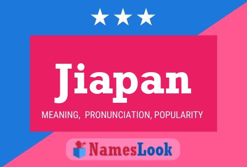 Jiapan Name Poster