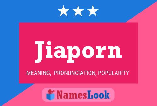 Jiaporn Name Poster