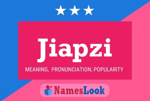 Jiapzi Name Poster