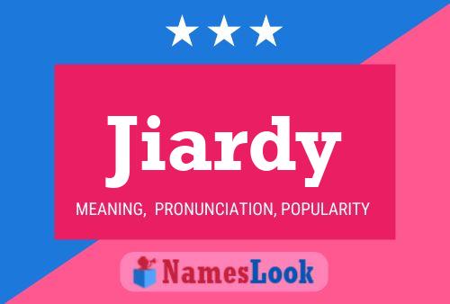 Jiardy Name Poster