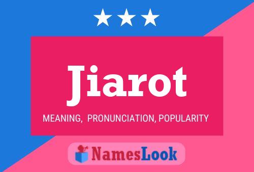 Jiarot Name Poster