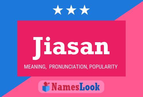 Jiasan Name Poster