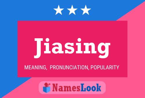 Jiasing Name Poster