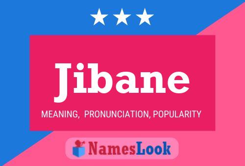 Jibane Name Poster