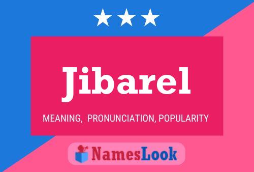 Jibarel Name Poster