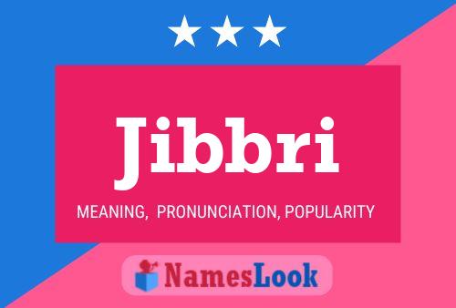 Jibbri Name Poster