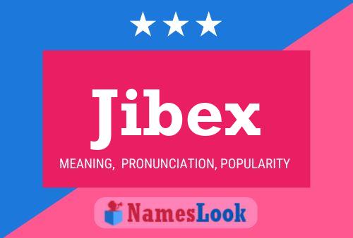 Jibex Name Poster