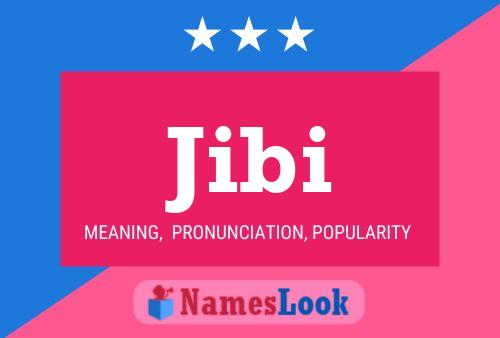 Jibi Name Poster