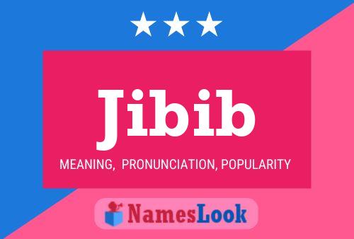 Jibib Name Poster