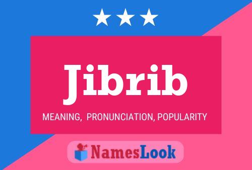 Jibrib Name Poster