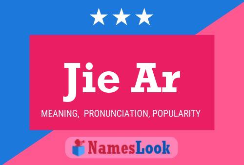 Jie Ar Name Poster