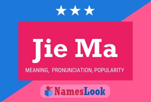 Jie Ma Name Poster