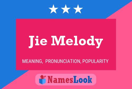 Jie Melody Name Poster