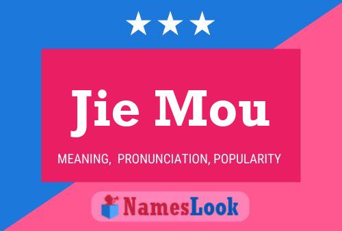 Jie Mou Name Poster